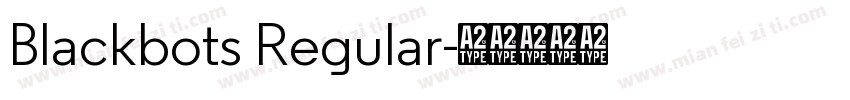 Blackbots Regular字体转换